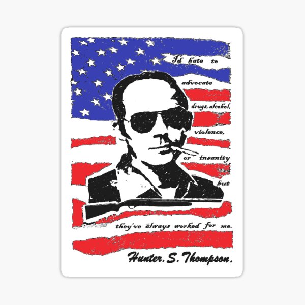 Hunter .S. Thompson. Sticker