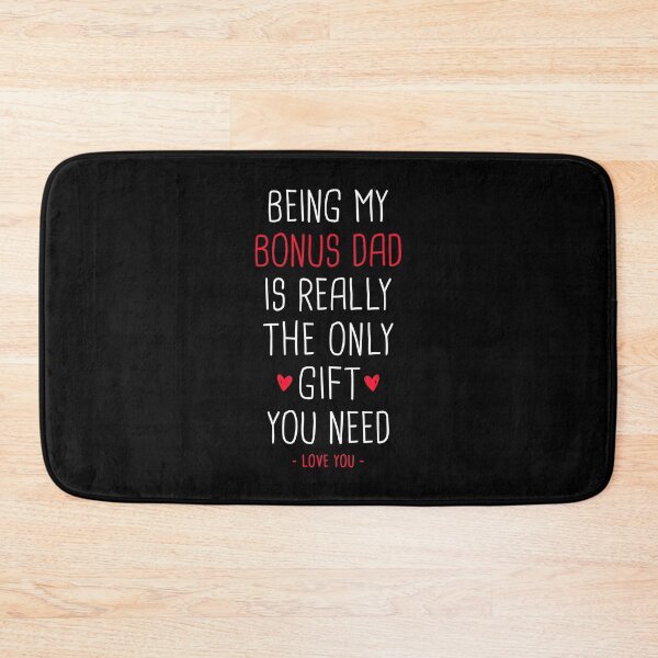 Item preview, Bonus Dad Gift - Being My Bonus Dad Is Really The Only Gift You Need designed and sold by T-shirt For You.