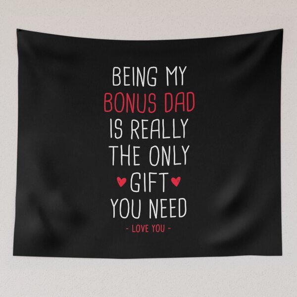 Item preview, Bonus Dad Gift - Being My Bonus Dad Is Really The Only Gift You Need designed and sold by T-shirt For You.