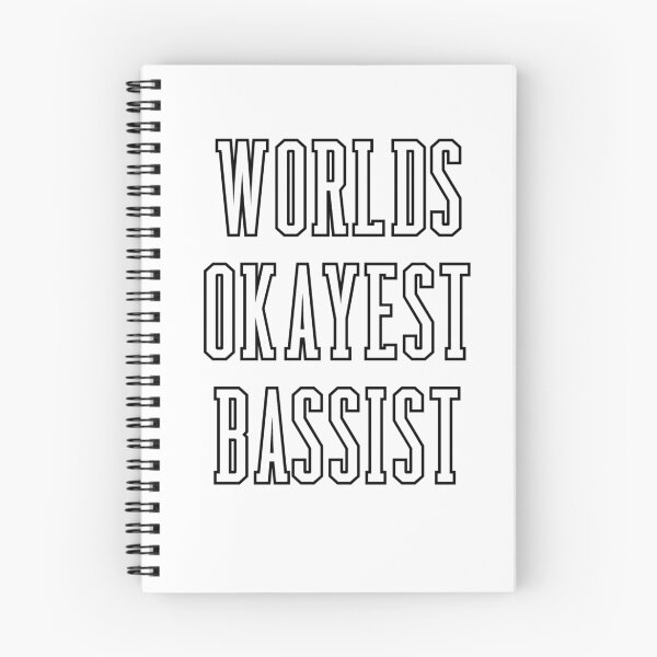 Item preview, WORLDS OKAYEST BASSIST designed and sold by tessa-stark.