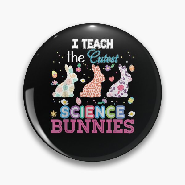 Item preview, I Teach The Cutest Science Bunnies Easter Peeps Teacher  designed and sold by christinero2.