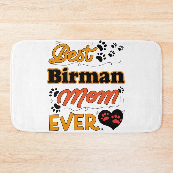 Item preview, Best Birman Cat Mom Ever cute design for all the cats lovers mamas designed and sold by thebaronart.