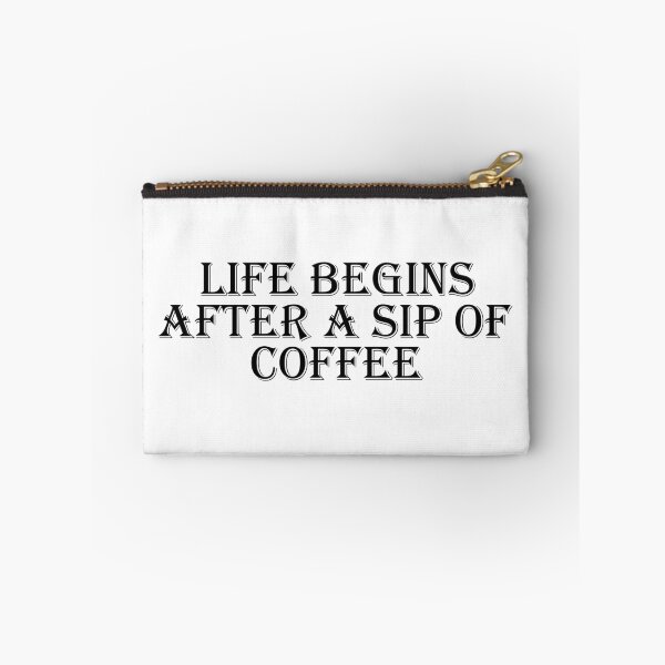 Item preview, Life Begins With A Sip Of Coffee designed and sold by neodiseno.