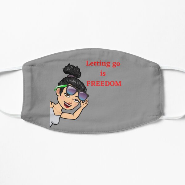 Letting Go Is FREEDOM Flat Mask