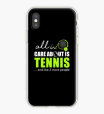ALL I CARE ABOUT IS TENNIS iPhone Case