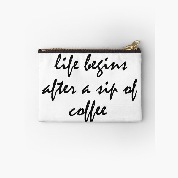 Item preview, Life Begins With A Sip Of Coffee designed and sold by neodiseno.