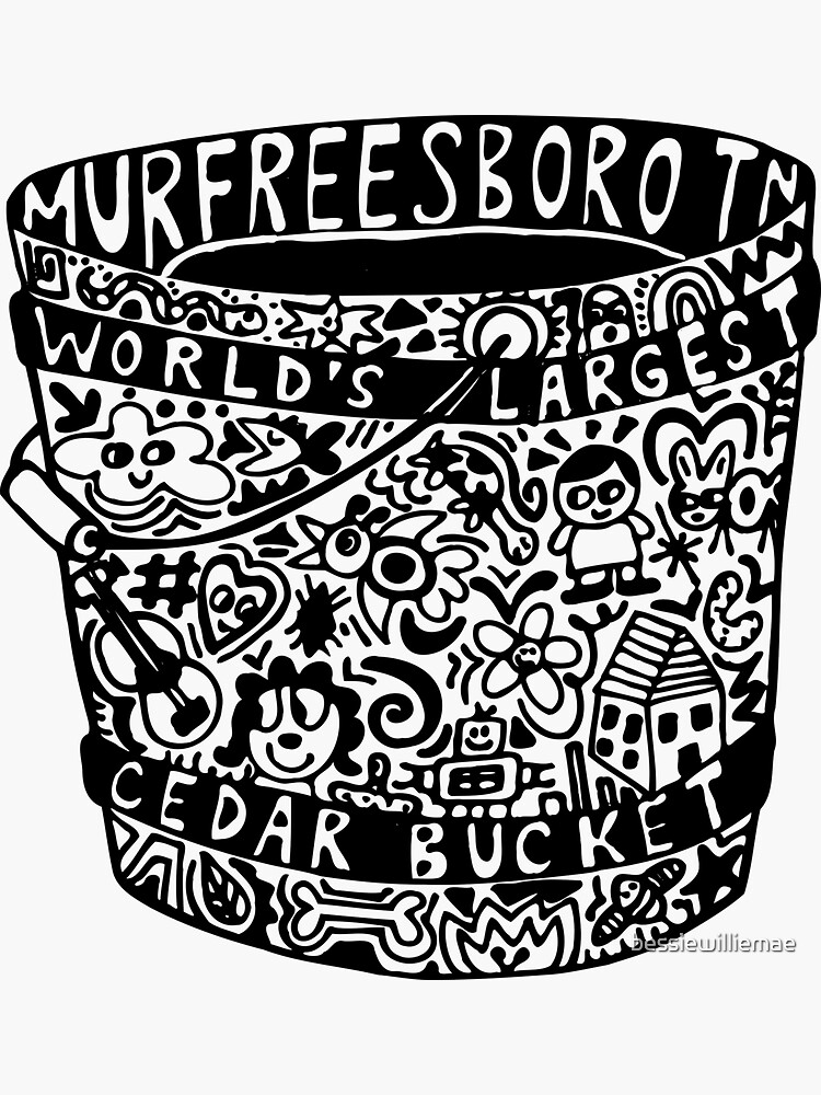 "World's Largest Cedar Bucket" Sticker for Sale by bessiewilliemae