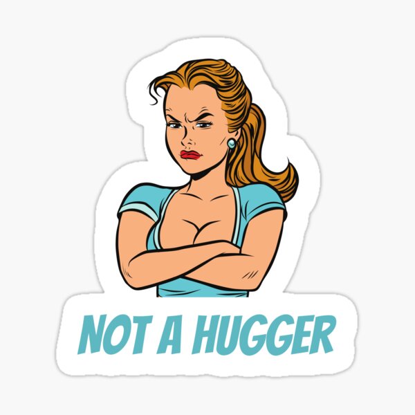 Introvert Gift Not a Hugger Woman, Social Distancing Homebody, Antisocial Anxiety, Leave Me Alone Im An Introvert Sticker