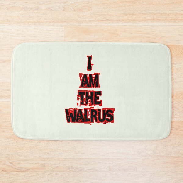 Item preview, I Am The Walrus designed and sold by QuotesDogma.