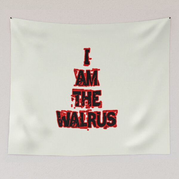 Item preview, I Am The Walrus designed and sold by QuotesDogma.