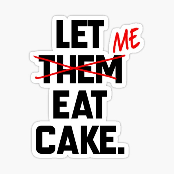 let them eat cupcakes  Sticker for Sale by Alyson Zeller