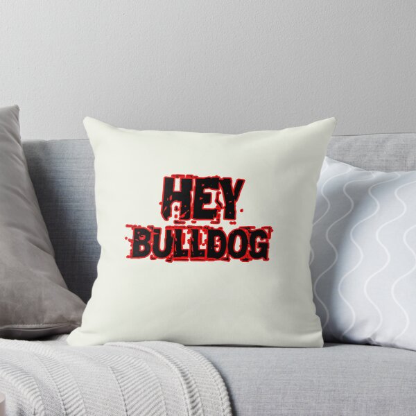 Item preview, Hey Bulldog designed and sold by QuotesDogma.