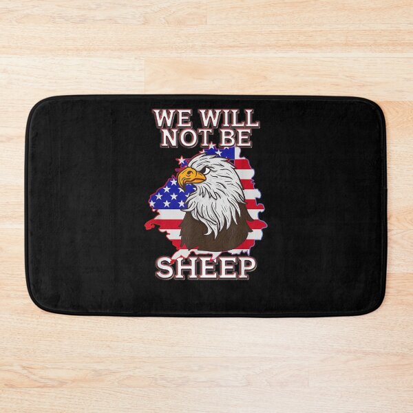 Item preview, We Will Not Be Sheep Us Flag Eagle Patriotic  designed and sold by christinero2.