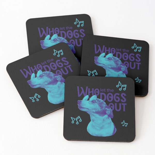 Item preview, Who Let The Dogs Out  designed and sold by Ackler88.