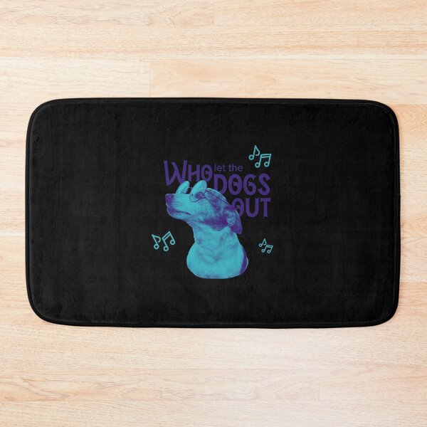 Item preview, Who Let The Dogs Out  designed and sold by Ackler88.