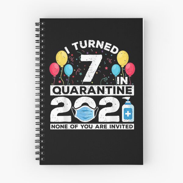 Item preview, I Turned 7 In Quarantine 2021 Funny 7th Birthday Party  designed and sold by christinero2.