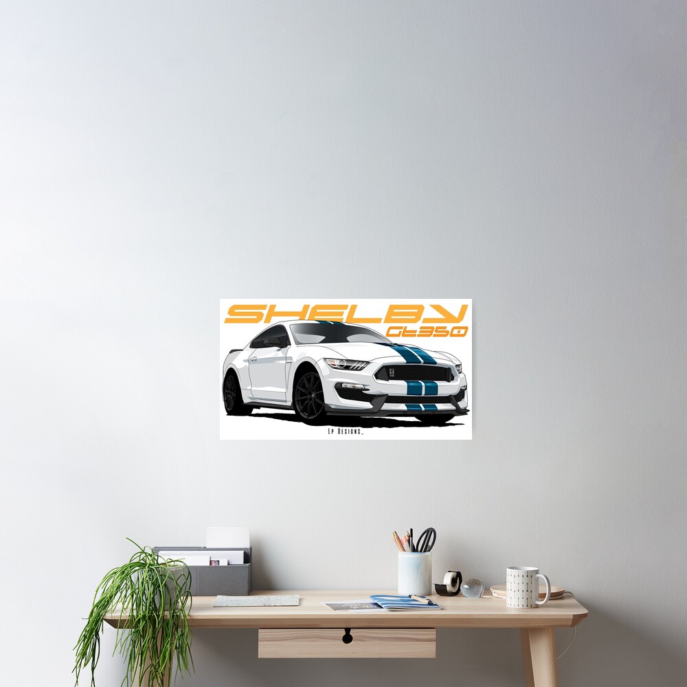 Mustang Shelby Gt350 Poster For Sale By Lpdesigns1 Redbubble 6174