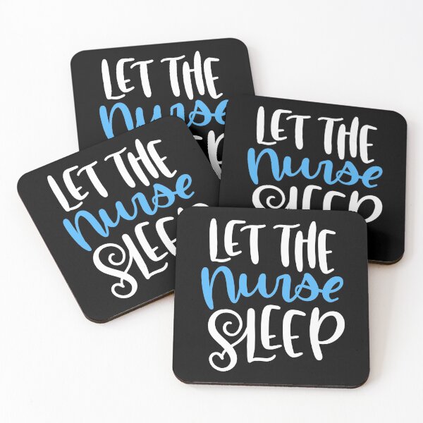 Item preview, Let The Nurse Sleep designed and sold by DocTeen.