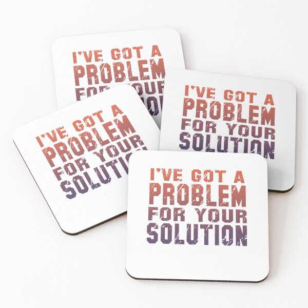 Item preview, I got a problem designed and sold by techdave.