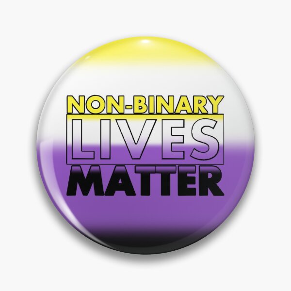 Item preview, Non-Binary Lives Matter designed and sold by DIRTYDUNNZ.