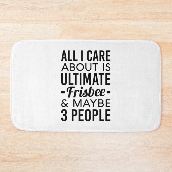 Item preview, All I Care About Is Ultimate Frisbee And Maybe 3 People designed and sold by T-shirt For You.
