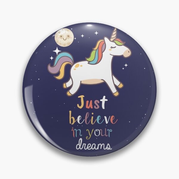 Item preview, Unicorn-Just believe in your dreams designed and sold by della95.