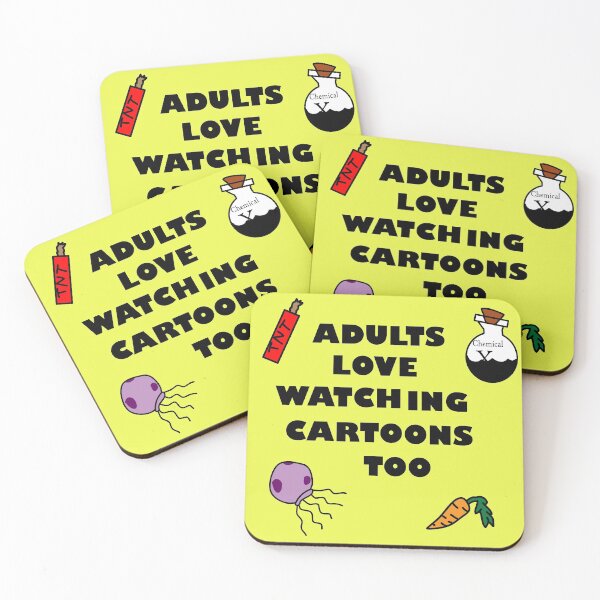 Item preview, Adults Love Watching Cartoons Too designed and sold by MrE1994.