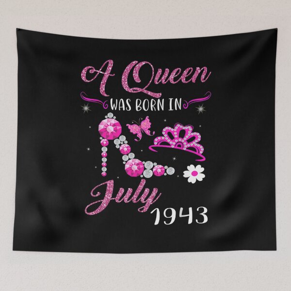 Item preview, A Queen Was Born In July 1943 78 Year Old  designed and sold by dannareyansh.