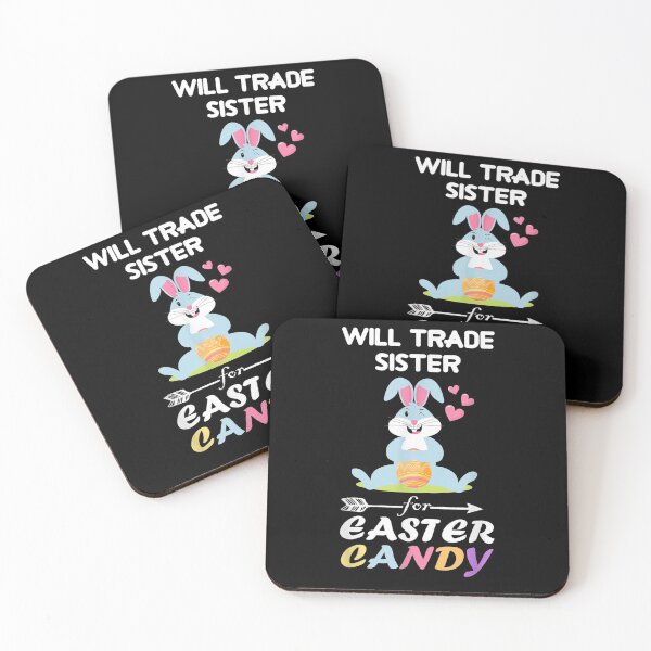 Item preview, Will Trade Sister For Easter Candy  designed and sold by dannareyansh.