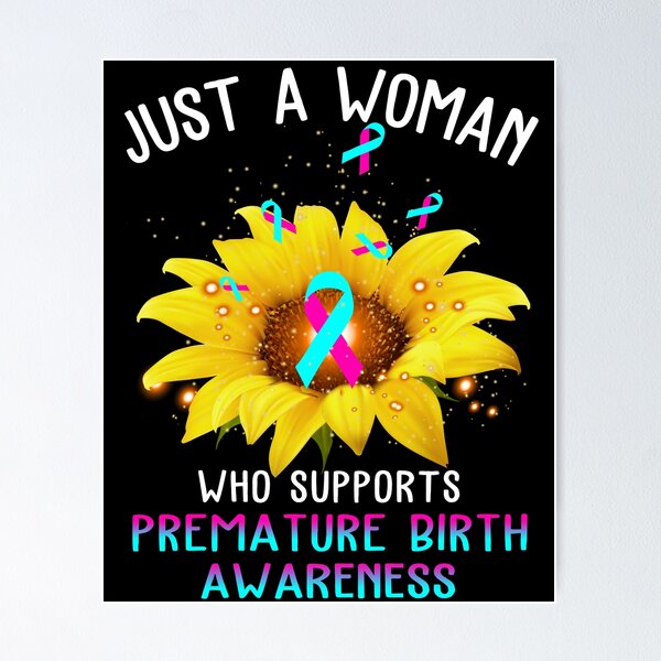 Item preview, Just A Woman Who Supports Premature Birth Awareness designed and sold by KirstybShop.