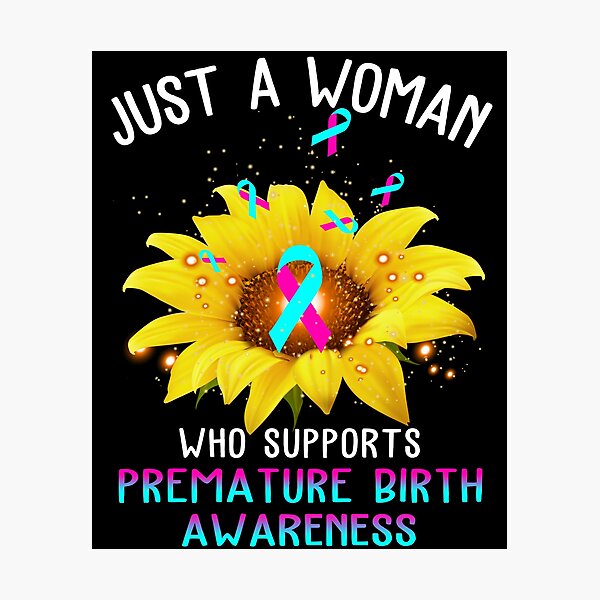 Item preview, Just A Woman Who Supports Premature Birth Awareness designed and sold by KirstybShop.