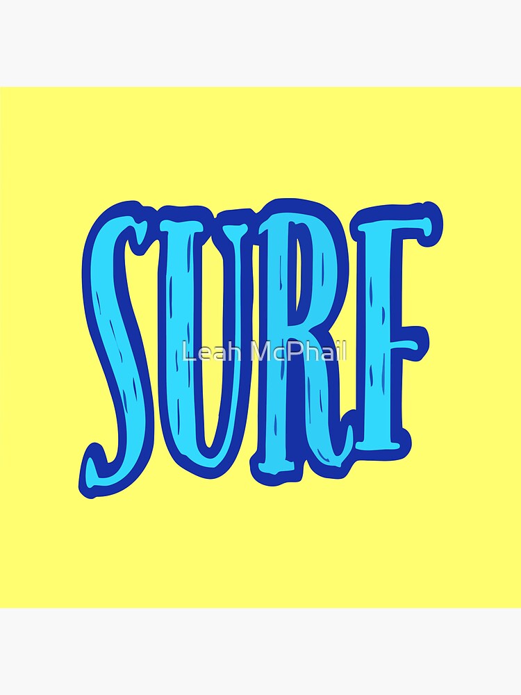 Blue and Yellow Surf Typography by LeahMcPhail