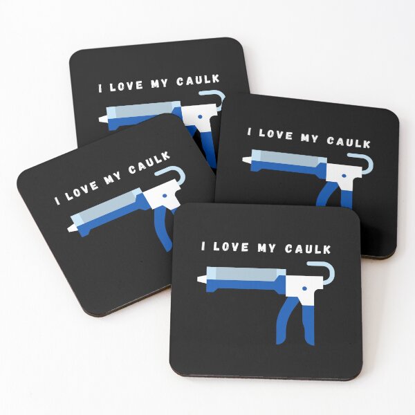 Item preview, Copy of I love my caulk designed and sold by Hab2.