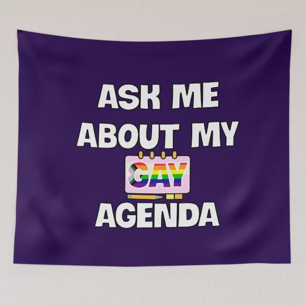 Item preview, Ask Me About My Gay Agenda designed and sold by Happy Puppy Print On Demand.