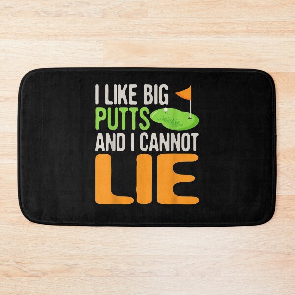 Item preview, I Like Big Putts And I Cannot Lie Funny Golf Player Golfer  designed and sold by dannareyansh.