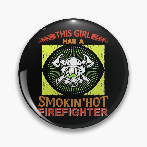 Item preview, This Girl Has A Hot Firefighter  designed and sold by Ackler88.