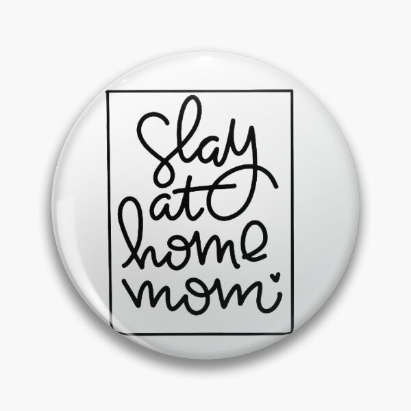 Item preview, Slay At Home Mom designed and sold by Slainte  Prints.