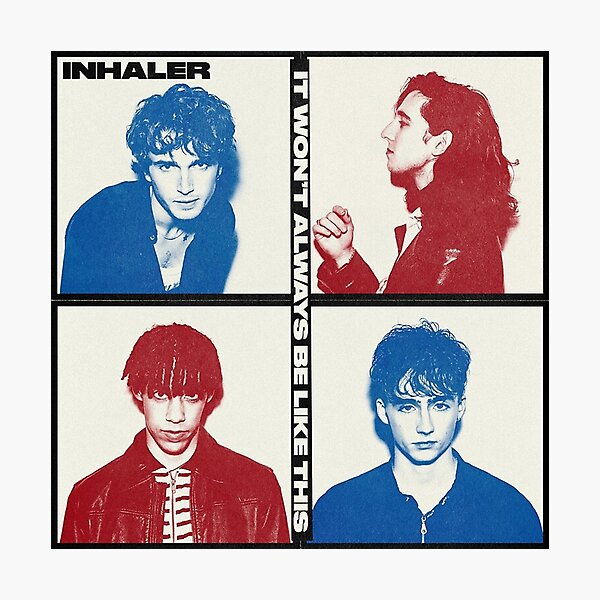 Inhaler It Won't Always Be Like This Cover Photographic Print