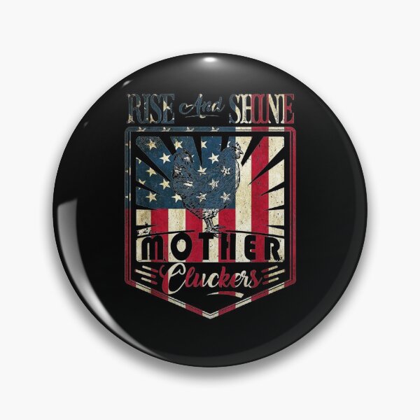 Item preview, Funny Rise And Shine Mother Cluckers Vintage American Flag Gift  designed and sold by venitamara.