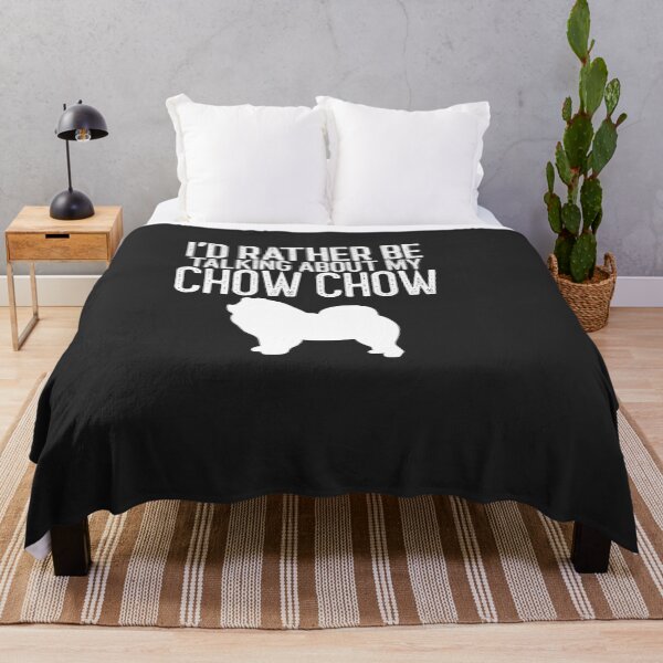 Item preview, I'd Rather Be Talking About My Chow Chow Dog Lover Gift designed and sold by EricJP.