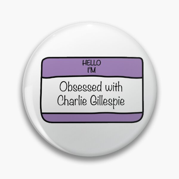 Item preview, Hello I'm Obsessed With Charlie Gillespie designed and sold by Macey Merdinian.
