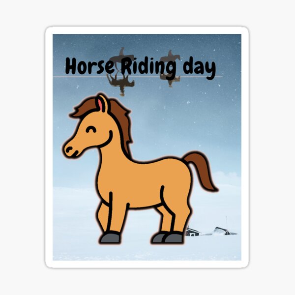 Horse Ridding Day Sticker