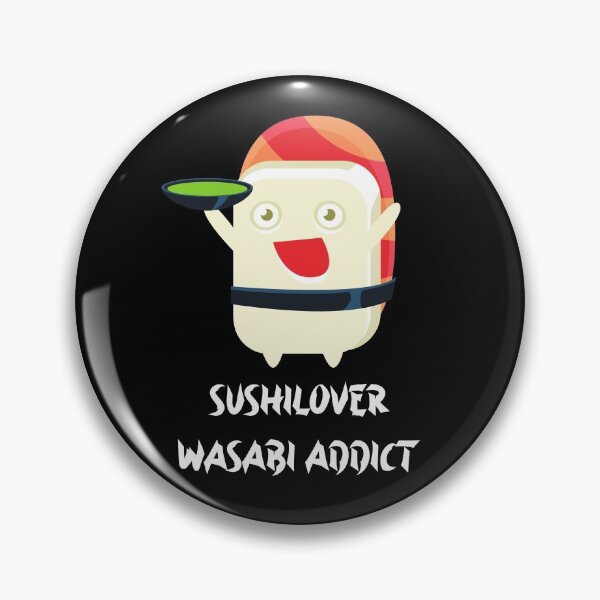 Item preview, Sushilover Wasabi Addict Japanese Asian designed and sold by DerEmmat.