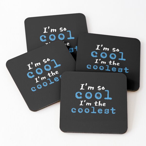 Item preview, I'm So Cool I'm The Coolest designed and sold by brooklyntowner.