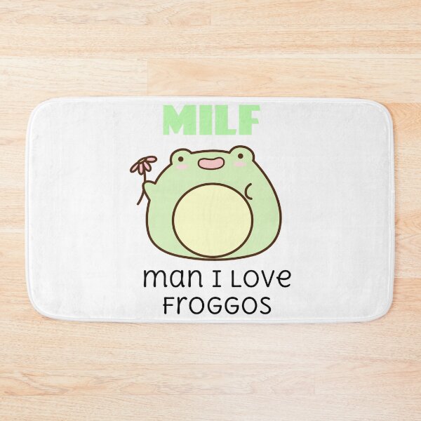 Item preview, MILF man i love froggos cute cartoon frog for frog lovers  designed and sold by mikrocosmox.