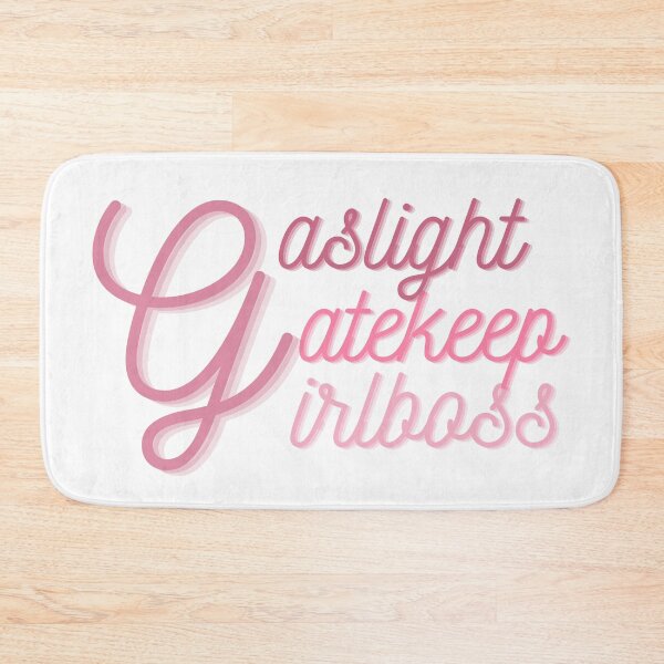 Item preview, Gaslight Gatekeep Girlboss designed and sold by Mavy-liz.