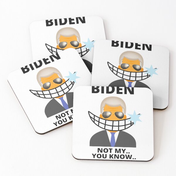 Item preview, BIDEN NOT MY YOU KNOW THE THING designed and sold by Flirt-Teez.