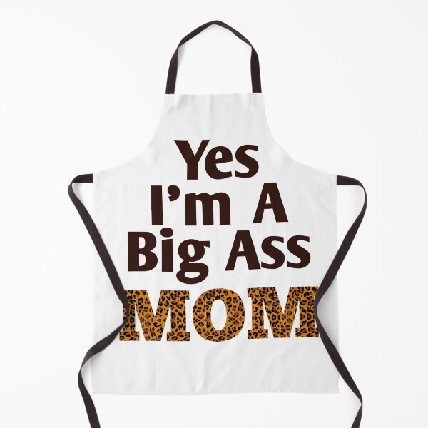 Item preview,  Yes Im A Big Ass Mom Leopard Funny Saying designed and sold by Tema EL.