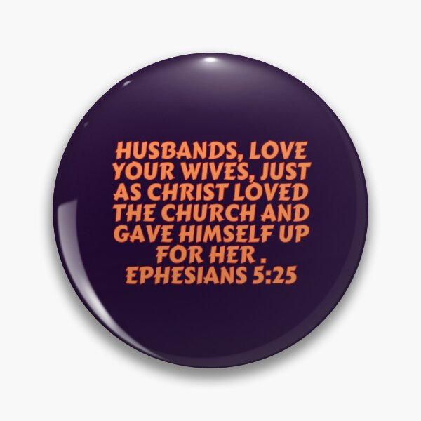 Item preview, Bible Verse Ephesians 5:25 designed and sold by Prayingwarrior.