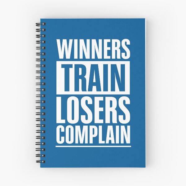 Item preview, Winners Train Losers Complain Inspirational Quote designed and sold by Labno4.